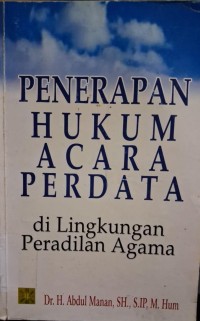 Image of Penerapan Hukum Acara Perdata di Lingkungan Peradilan Agama